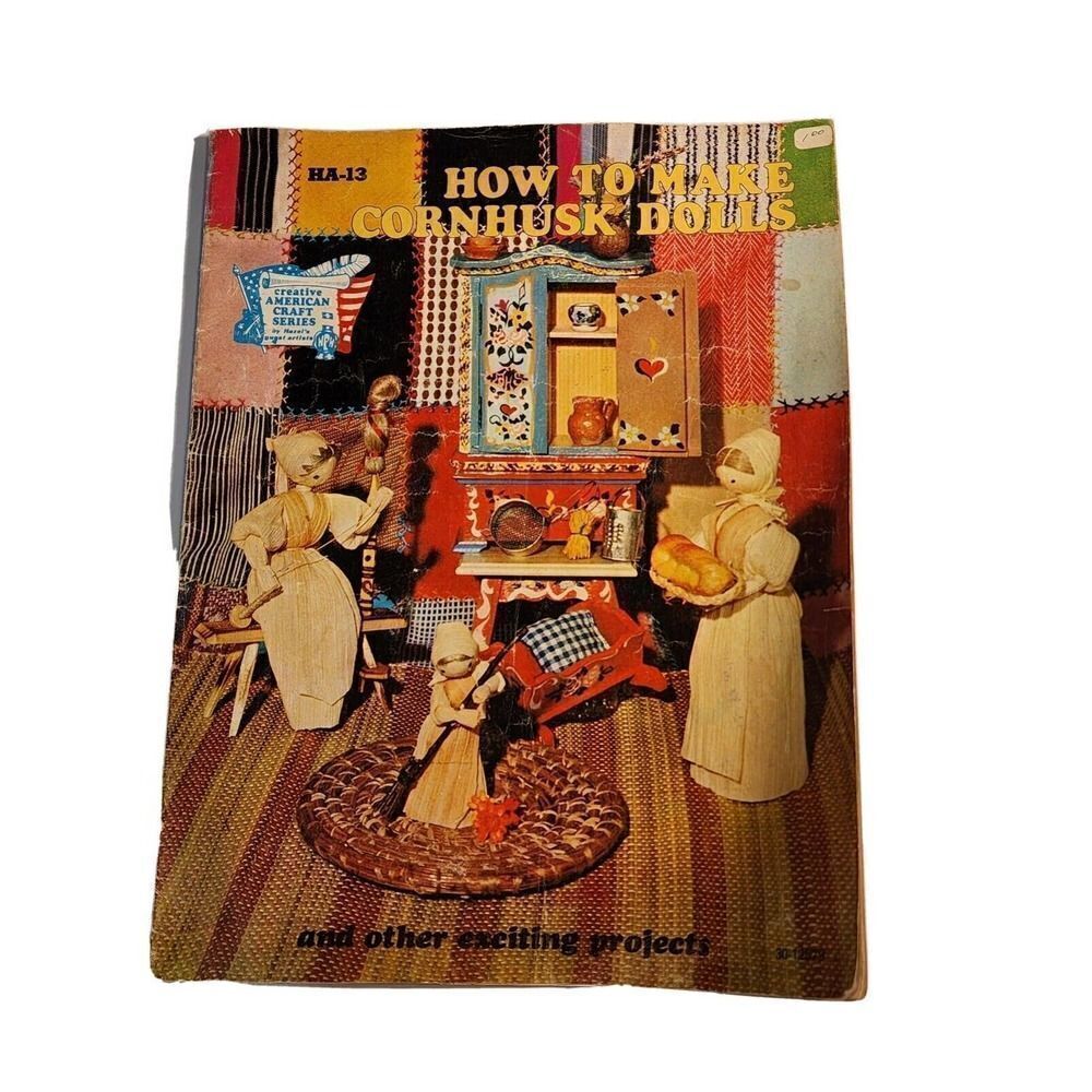 How to Make CORNHUSK DOLLS HA-13 1973 by Hazel Pearson Craft Booklet